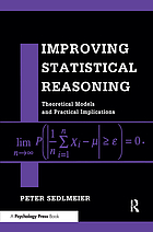 Improving statistical reasoning : theoretical models and practical implications