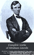 Complete works of Abraham Lincoln,