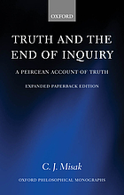 Truth and the end of inquiry : a Peircean account of truth