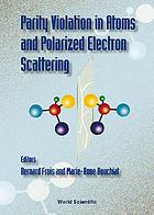 Parity violation in atoms and polarized scattering