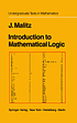 Introduction to mathematical logic : set theory... by Jerome Malitz
