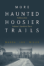 More haunted Hoosier trails