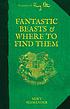 Fantastic beasts and where to find them por J  K Rowling