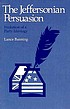 The Jeffersonian persuasion : evolution of a party... 著者：  Lance Banning 