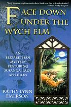 Face down under the Wych elm