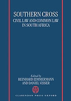 Southern cross : civil law and common law in South Africa