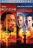Drop zone Hard rain