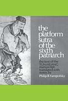 The platform sutra of the sixth patriarch; the text of the Tun-huang manuscript with translation, introduction, and notes,