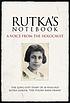 Rutka's notebook : a voice from the Holocaust de Rutka Laskier