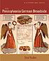 The Pennsylvania German broadside : a history... von Don Yoder
