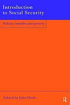 Introduction to social security : policies, benefits, and poverty