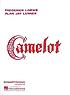 Camelot 著者： Frederick Loewe