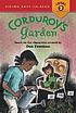 Corduroy's garden 著者： Alison Inches
