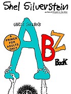 Uncle Shelby's ABZ book : a primer for tender young minds