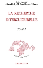 La recherche interculturelle : actes du deuxième colloque de l'ARIC