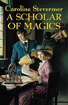 A scholar of magics