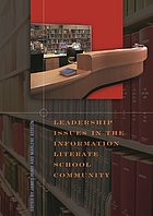 Leadership issues in the information literate school community