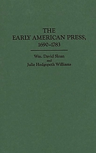 The early American press, 1690-1783