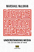 Understanding media : the extensions of man de Marshall McLuhan