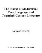 The dialect of modernism : race, language, and twentieth-century literature
