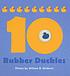 10 rubber duckies door William B Winburn