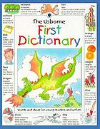 The Usborne first dictionary
