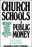 Church schools & public money : the politics of parochiaid