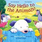 Say hello to the animals!