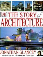 The story of architecture