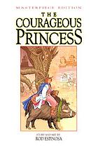 The courageous princess