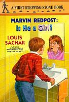 Marvin Redpost. 3, Is he a girl