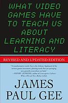 What video games have to teach us about learning... by James Paul Gee