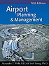 Airport planning & management de Alexander T Wells