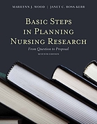 Basic steps in planning nursing research : from question to proposal