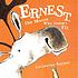 Ernest, the moose who doesn't fit 著者：  Catherine Rayner 