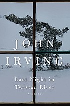 Last night in Twisted River : a novel