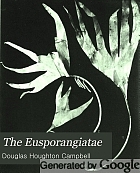 The Eusporangiatae; the comparative morphology of the Ophioglossaceae and Marattiaceae,