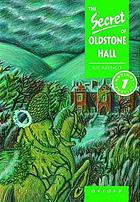 The secret of Oldstone Hall