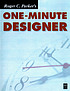 Roger C. Parker's one minute designer. by  Roger C Parker 