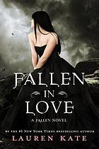 Fallen in love : a fallen novel in stories