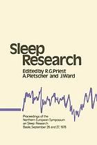 Sleep research : proceedings of the Northern European Symposium on Sleep Research, Basle, September 26 and 27, 1978