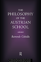 The philosophy of the Austrian School