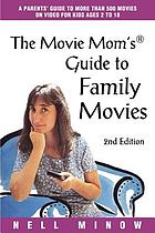 The movie mom's guide to family movies