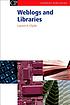 Weblogs and libraries by  Laurel Clyde 