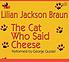 The cat who said cheese por Lilian Jackson Braun