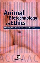 Animal biotechnology and ethics