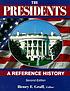The presidents : a reference history by Henry F Graff