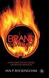 Brand engagement : how employees make or break brands