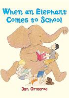 When an elephant comes to school