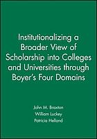 Institutionalizing a broader view of scholarship through Boyer's four domains